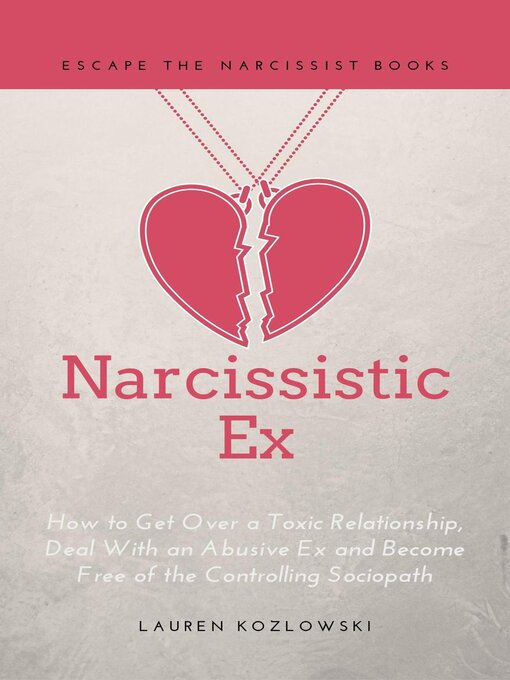 Title details for Narcissistic Ex by Lauren Kozlowski - Available